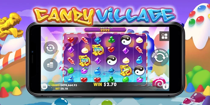 Panduan Lengkap Slot Candy Village Untuk Raih Kemenangan Maksimal