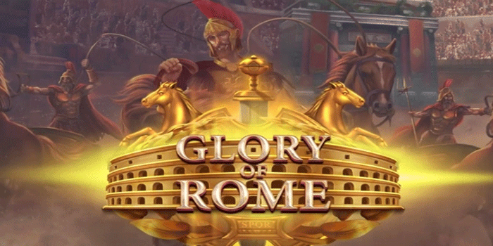 Bocoran Pola Gacor Bermain Slot Glory Of Rome Malam Ini