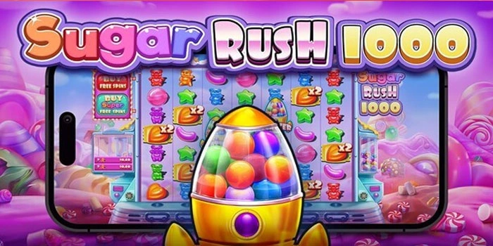 Cara Maksimalkan Maxwin Slot Sugar Rush 1000 Paling Gacor